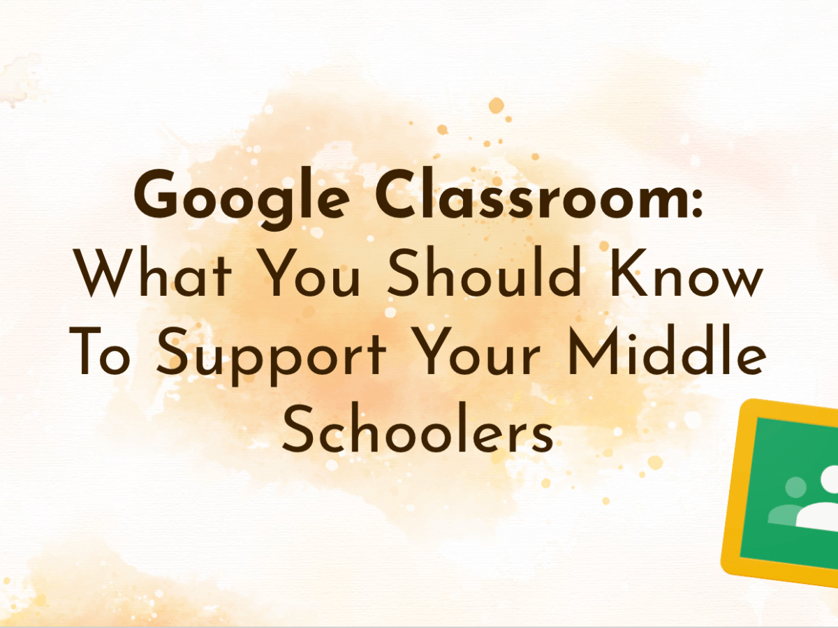 Parent & Guardian Technology Resources: Google Classroom Information&nbsp;Session